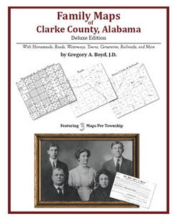 AL: Family Maps Of Clarke County, Alabama