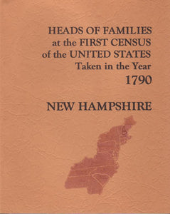 Heads Of Families At The First Census Of The United States - Taken In The Year 1790 - New Hampshire - Soft Cover