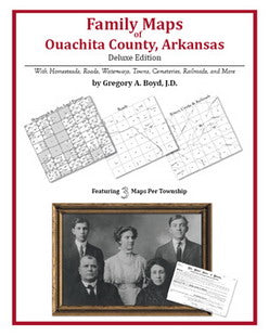 AR: Family Maps Of Ouachita County, Arkansas