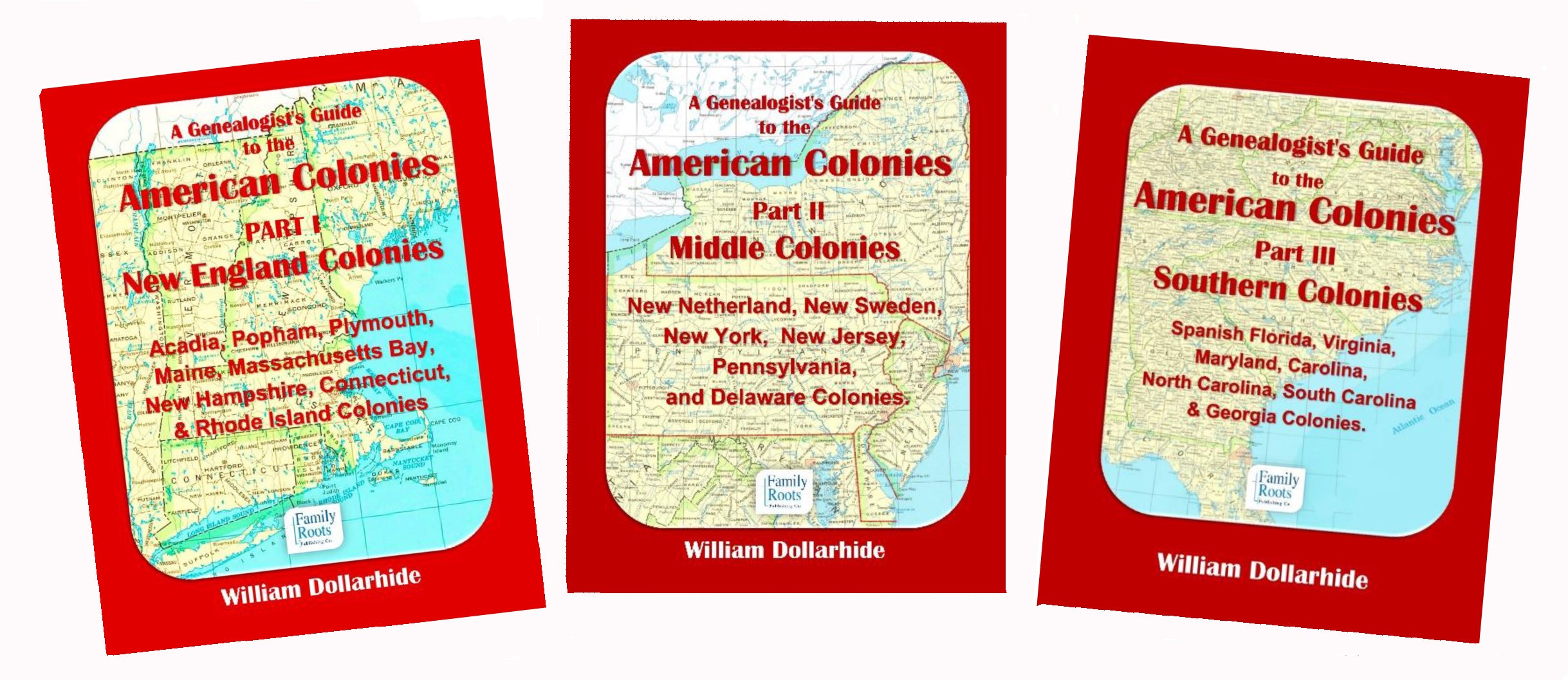 A Genealogist's Guide to the American Colonies, Parts I, II, and III - New England, Middle, & Southern Colonies