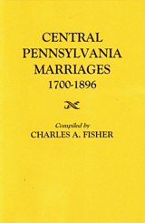 Central Pennsylvania Marriages, 1700-1896