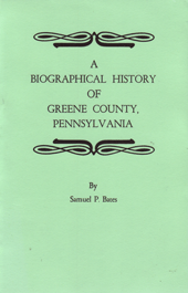 A Biographical History Of Greene County, Pennsylvania