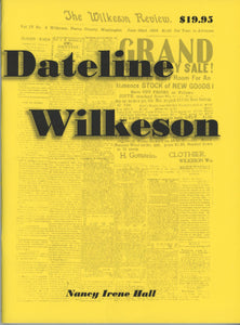 Dateline: Wilkeson