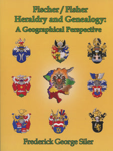 Fischer/Fisher Heraldry and Genealogy: A Geographical Perspective