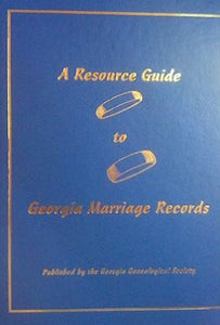A Resource Guide to Georgia Marriage Records