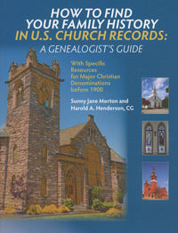 How To Find Your Family History In U.S. Church Records