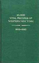 10,000 Vital Records Of Western New York: 1809-1850