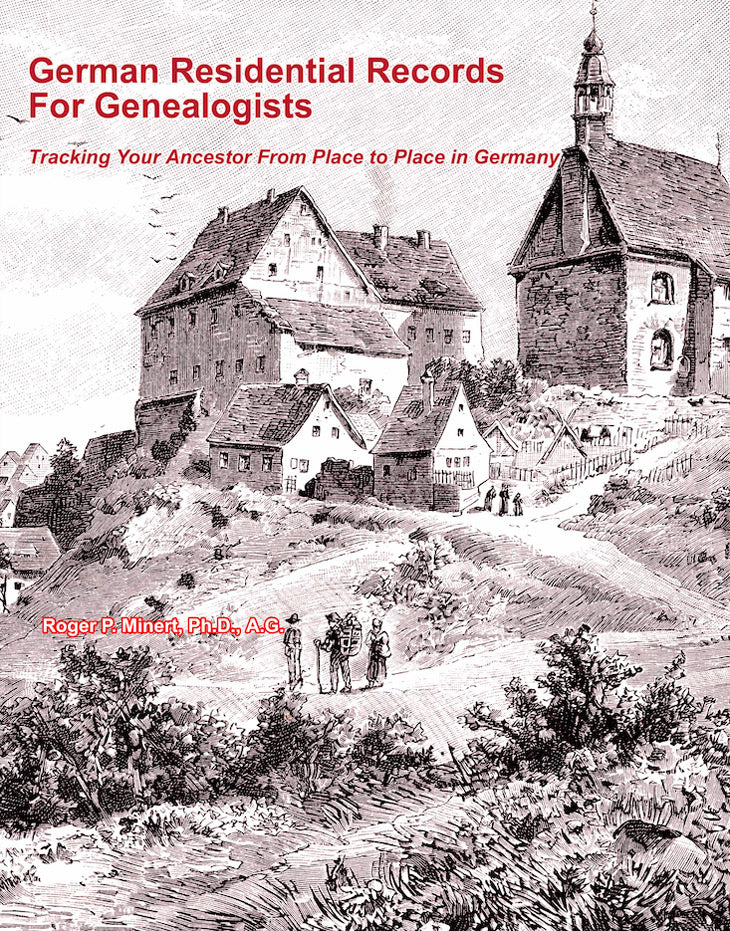 German Residential Records For Genealogists: Tracing Your Ancestor From Place to Place in Germany - PDF eBook