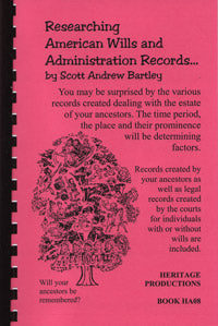 Researching American Wills and Administration Records, 2nd Edition