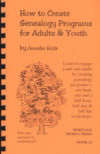 How To Create Genealogy Programs For Adults & Youth