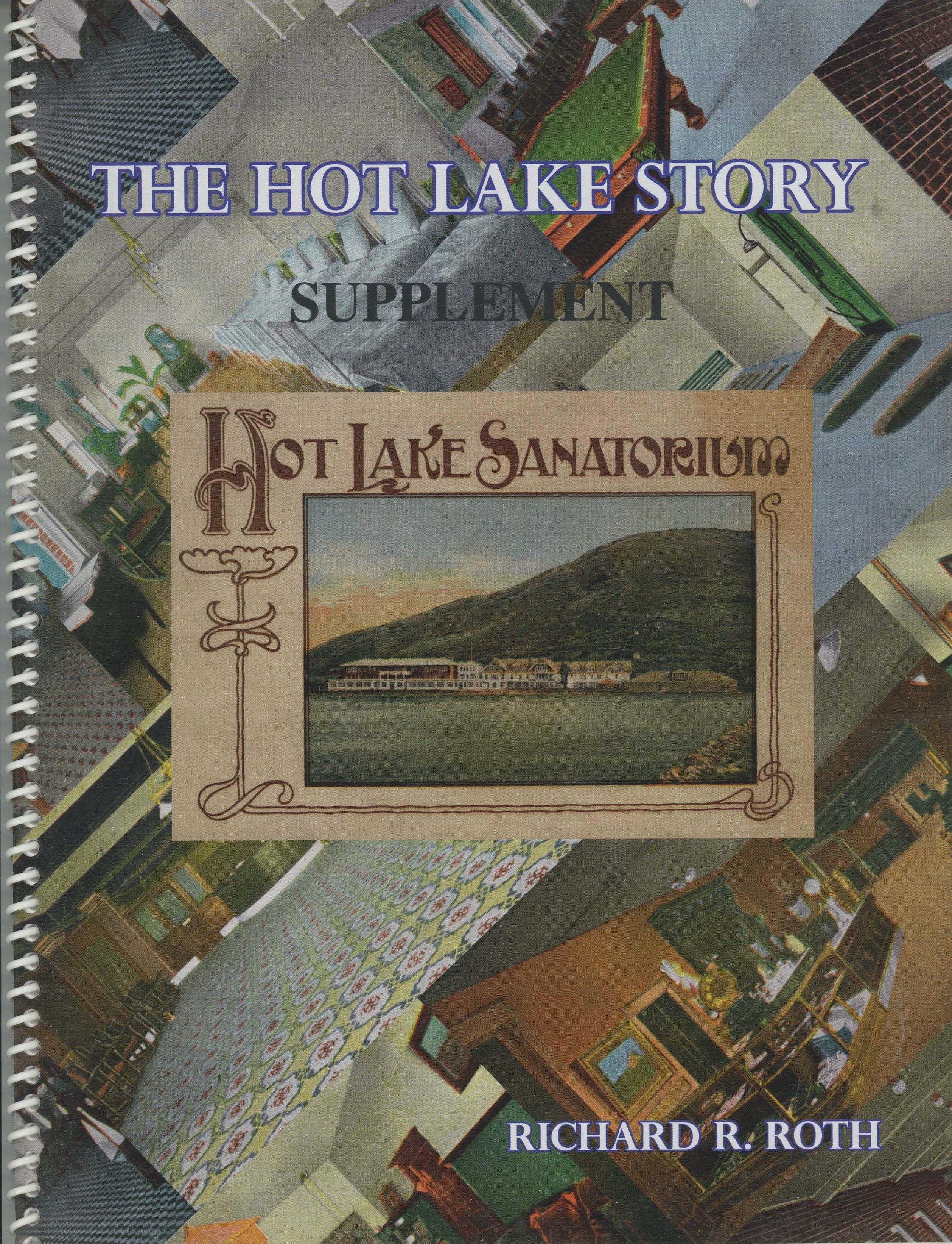 The Hot Lake Story, Supplement