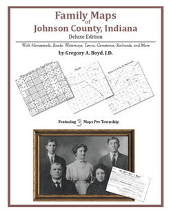 IN: Family Maps of Johnson County, Indiana