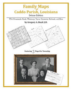 LA: Family Maps of Caddo Parish, Louisiana