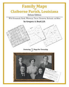 LA: Family Maps of Claiborne Parish, Louisiana