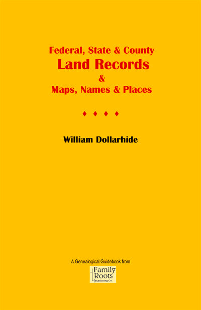 Federal, State & County LAND RECORDS & Maps, Names & Places