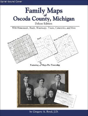 MI: Family Maps of Oscoda County, Michigan – Family Roots Publishing