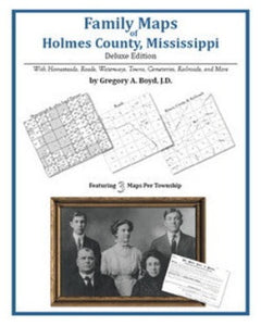 MS: Family Maps of Holmes County, Mississippi