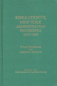 Kings County, New York, Administration Proceedings, 1817-1856