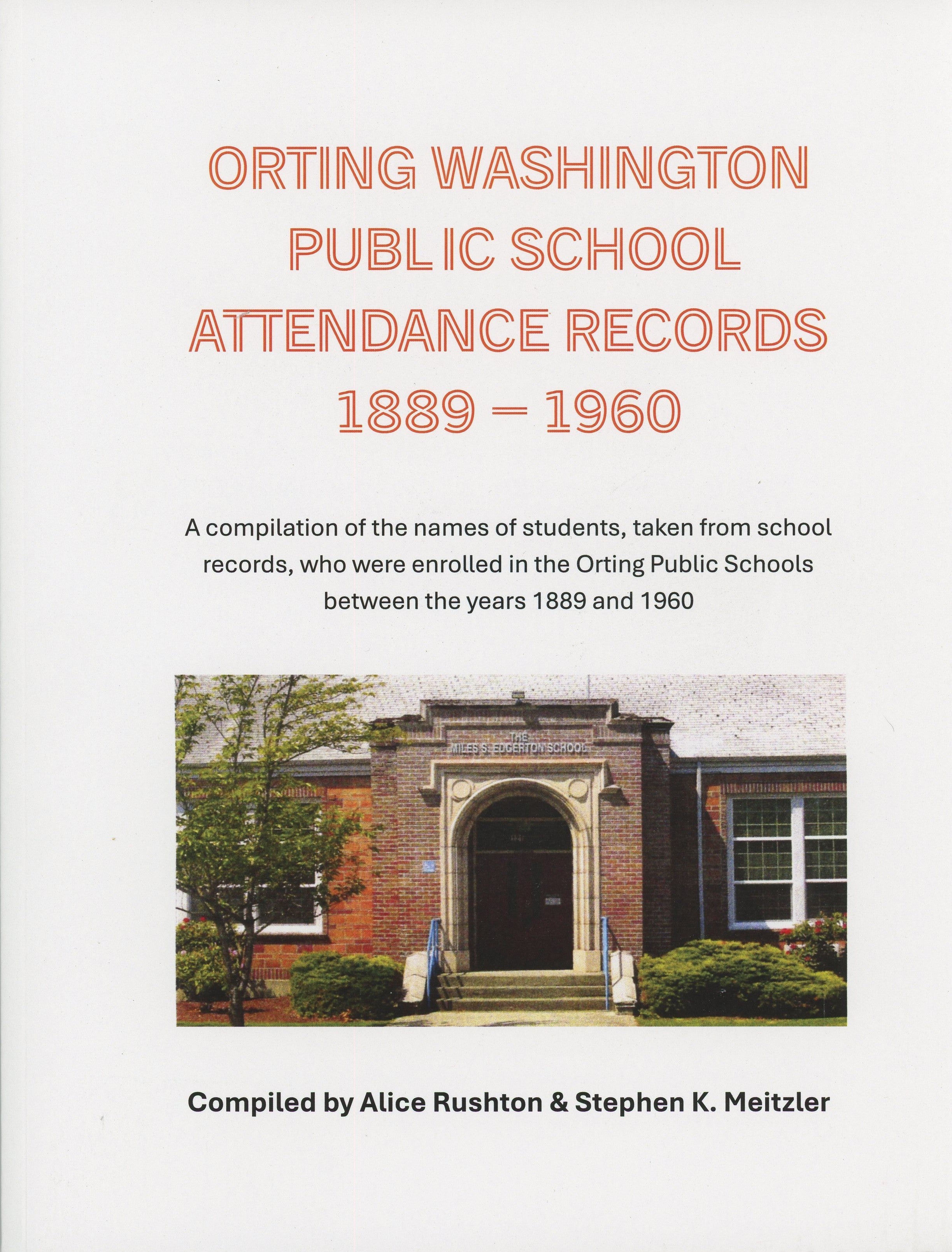 Orting Washington Public School Attendance Records 1889-1960