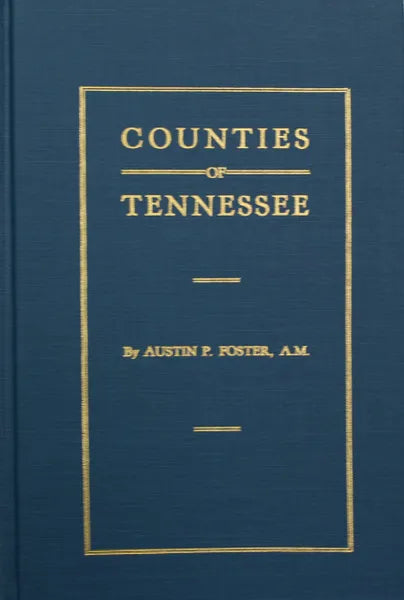 Counties of Tennessee (The Formation of Tennesse Counties)