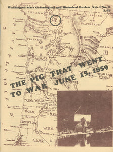 The Pig That Went to War, June 15, 1859