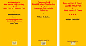 Genealogical Identification Numbering: Ancestors, Descendants, Collaterals; Genealogical Document Organization: Paper Files to Computer Files; and Federal, State & County LAND RECORDS  Maps, Names & Places: Bundle of 3 Printed Booklets & 3 PDF eBooks