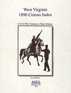 1890 West Virginia Census Index Of Civil War Veterans Or Their Widows