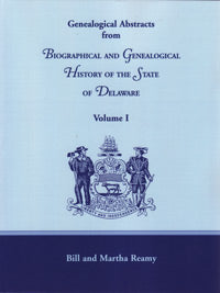 Genealogical Abstracts from Biographical and Genealogical History of the State of Delaware