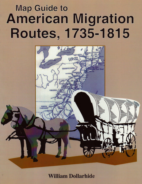 Map Guide to American Migration Routes, 1735-1815 – Family Roots Publishing