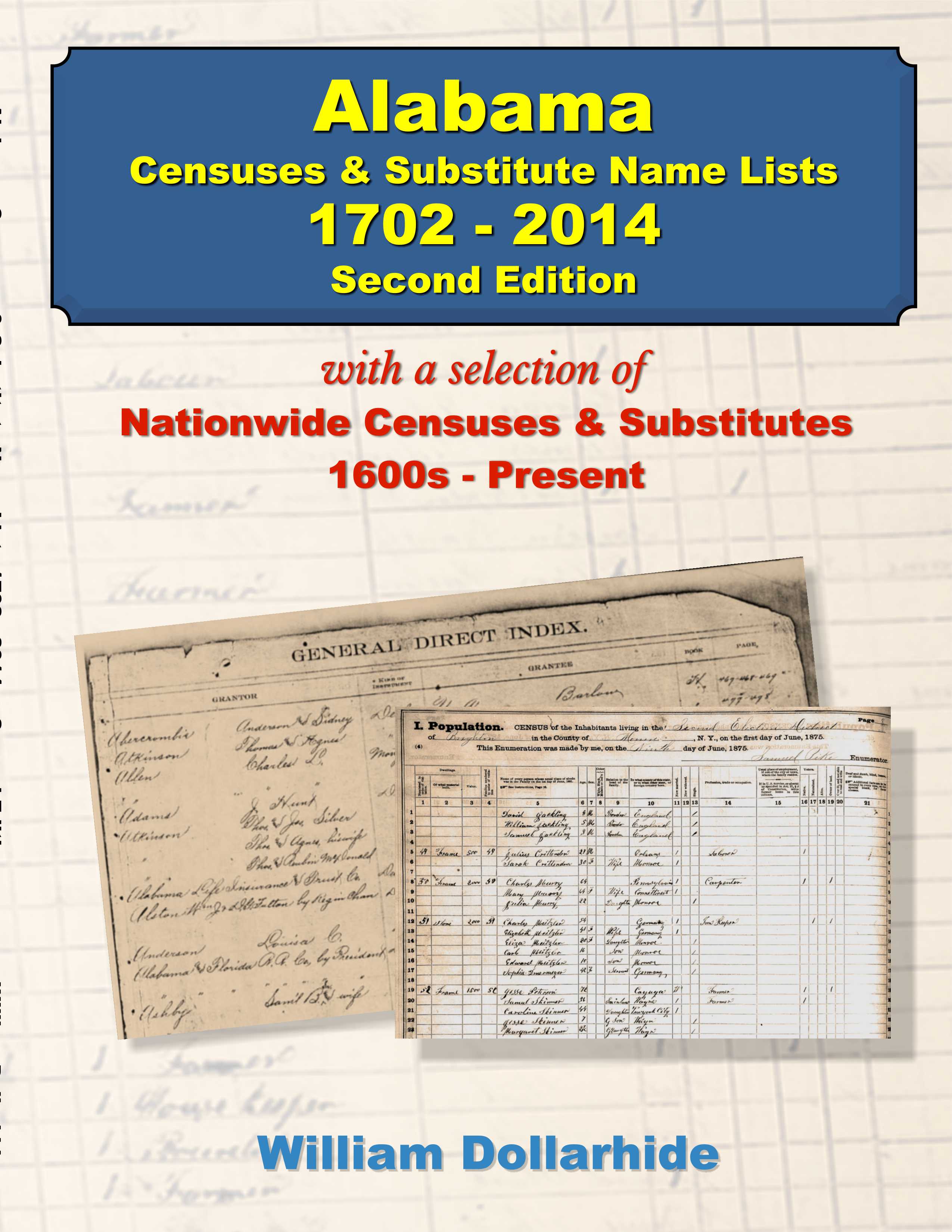 Alabama Censuses & Substitute Name Lists, 1702-2014 - Second Edition - PDF eBook