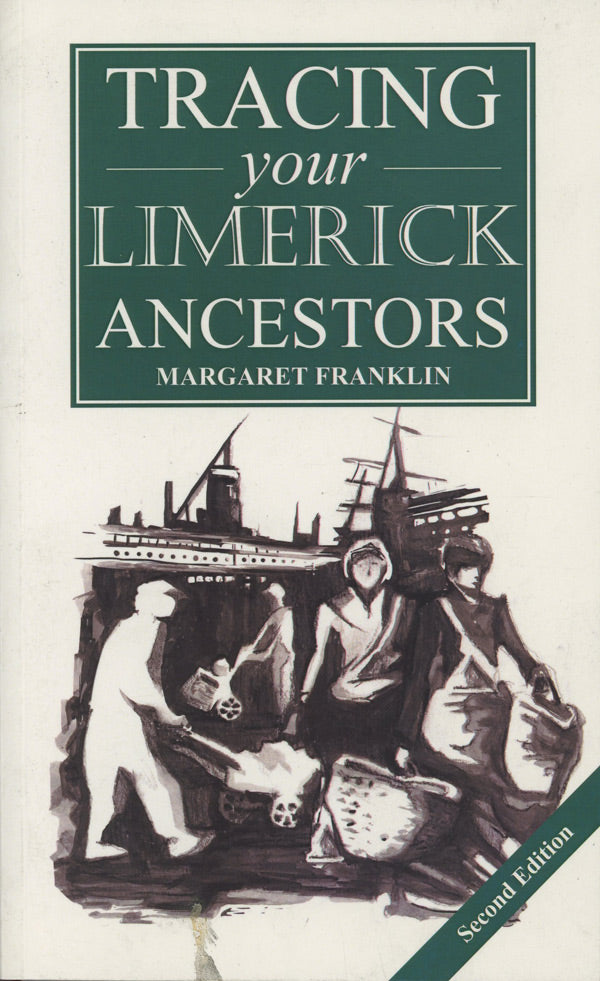 Tracing your Limerick Ancestors, Second Edition