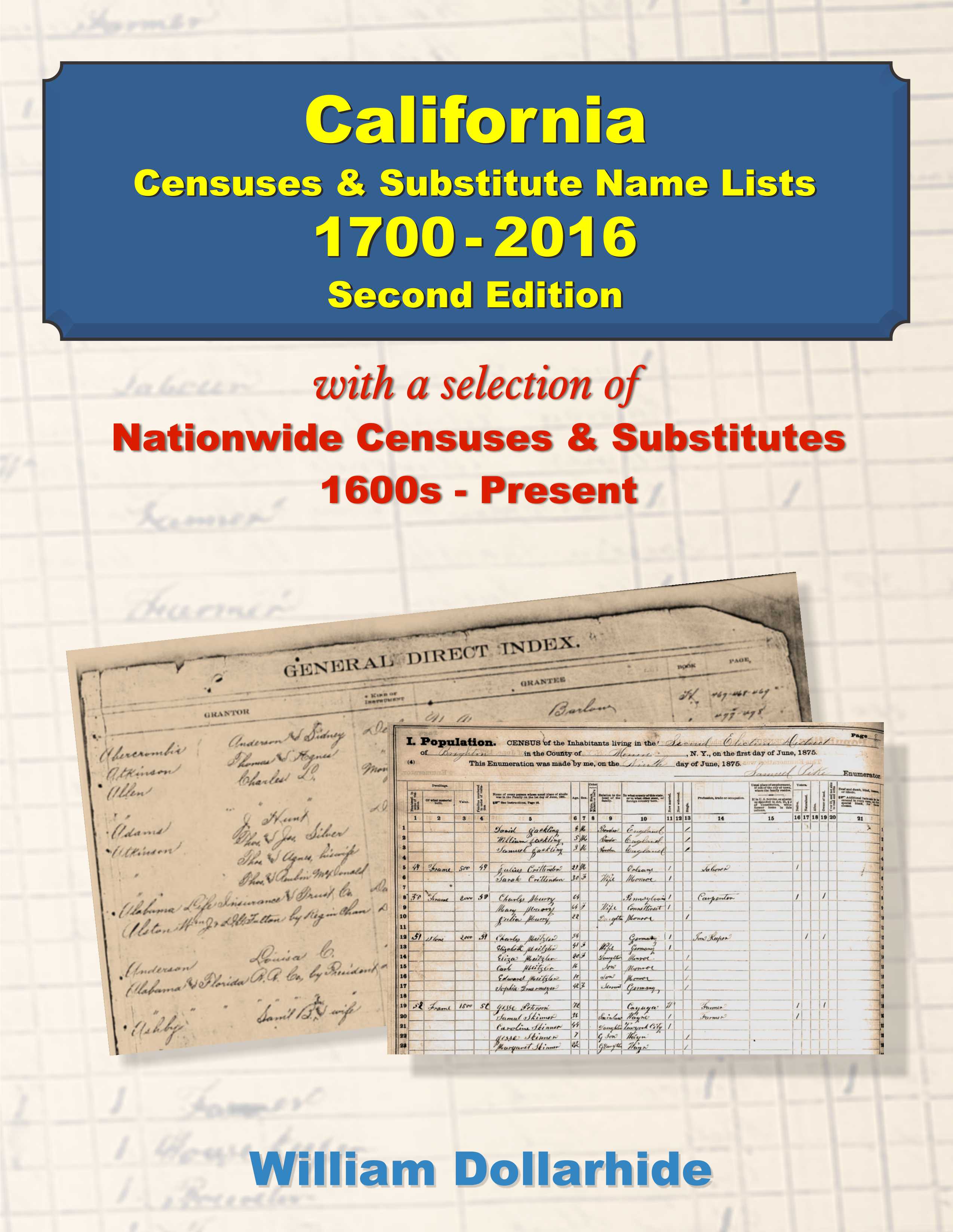 California Censuses & Substitute Name Lists, 1700 – 2016 - Second Edition - PDF eBook