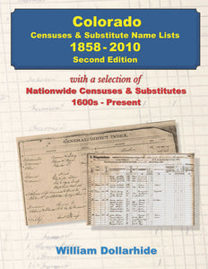 Colorado Censuses & Substitute Name Lists, 1858-2010 - Second Edition - SOFTBOUND