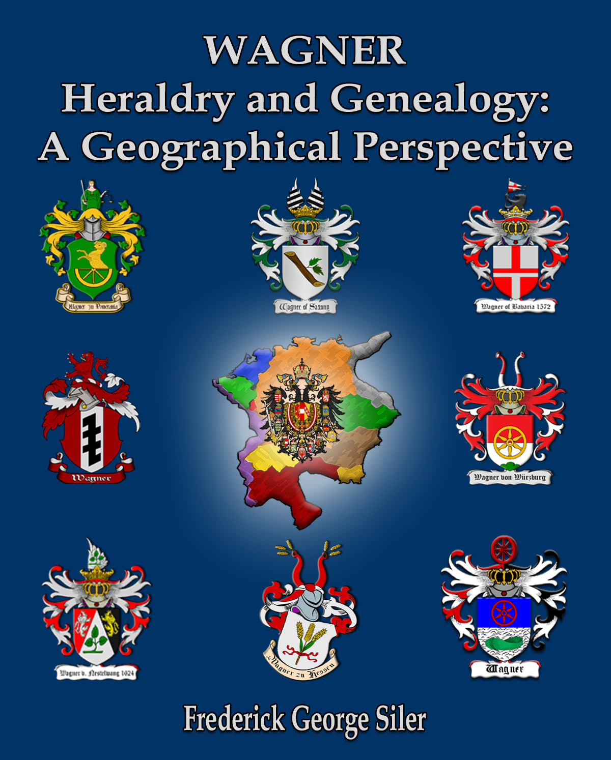 Wagner Heraldry and Genealogy: A Geographical Perspective