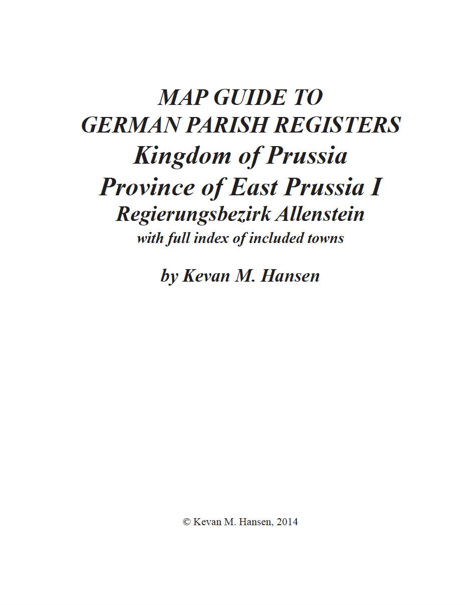 Map Guide to German Parish Registers - Vol. 46 – Kingdom of Prussia, Province of East Prussia I, Regierungsbezirk Allenstein - SOFTBOUND