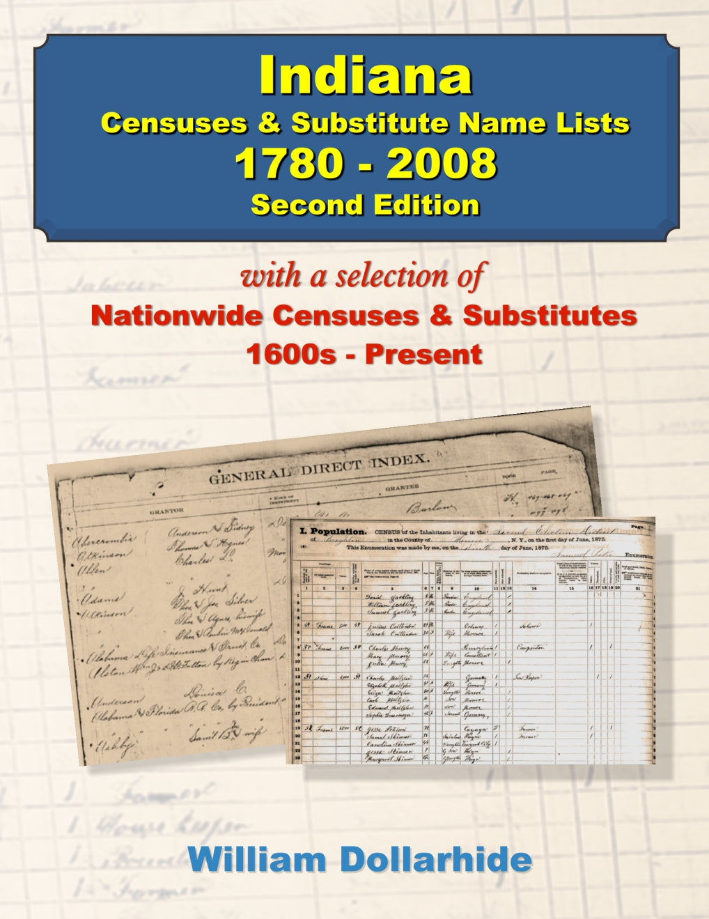 Indiana Censuses & Substitute Name Lists, 1780-2008 - Second Edition - PDF eBook