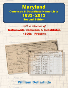 Maryland Censuses & Substitute Name Lists 1633-2013 - Second Edition - PDF eBook