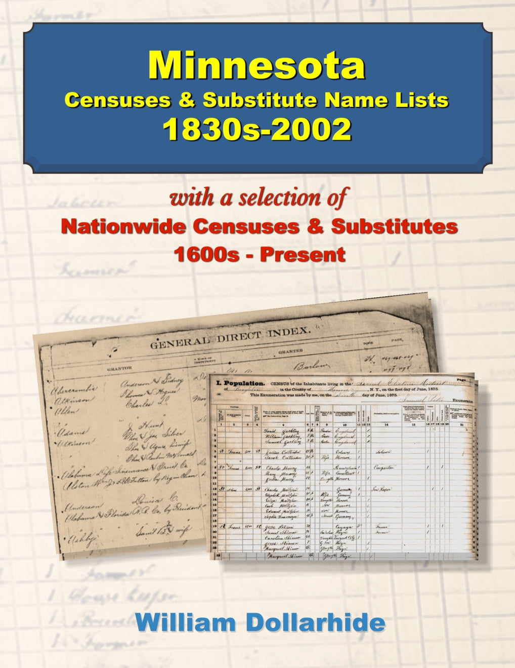 Minnesota Censuses & Substitute Name Lists 1830s-2002 - PDF eBook
