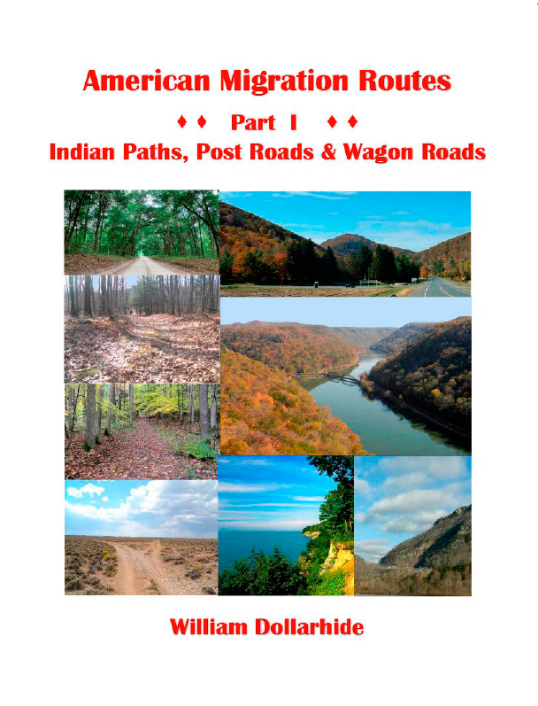 Bundle of American Migration Routes Part I - Indian Paths, Post Roads & Wagon Roads - Soft-bound Book & PDF eBook