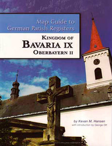 Map Guide to German Parish Registers - Vol 22 - Bavaria IX - RB Oberbayern II - SOFTBOUND