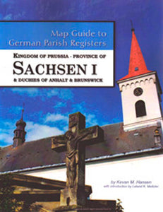 Map Guide to German Parish Registers - Vol 27 - Kingdom of Prussia, Province of Sachsen I (Erfurt) & Duchies of Anhalt & Brunswick - SOFTBOUND