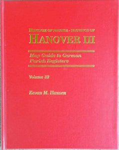 Map Guide to German Parish Registers - Vol. 32 - Kingdom of Prussia, Province of Hanover III, RB Aurich & Osnabrück - HARDBOUND