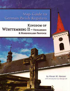 Map Guide to German Parish Registers - Vol. 6 – Württemberg II - Neckarkreis & Hohenzollern Province - PDF eBook