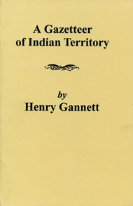 A Gazetteer of Indian Territory