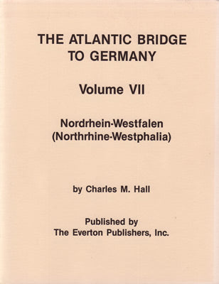 The Atlantic Bridge to Germany: Nordrhein-Westfalen (Northrhine-Westphalia)