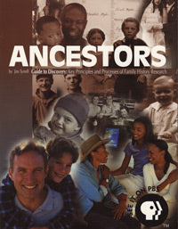 ANCESTORS – Guide to Discovery: Key Principles and Processes of Family History Research