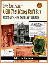 Give Your Family A Gift That Money Can't Buy – Record & Preserve Your Family's History, 5th Edition