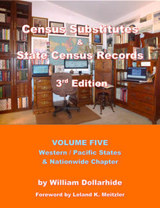 Census Substitutes & State Census Records, Third Edition, Volume 5 – Western / Pacific States & Nationwide Chapter - DAMAGED