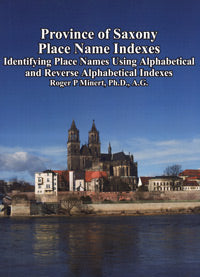 Province Of Saxony Place Name Indexes: Identifying Place Names Using Alphabetical And Reverse Alphabetical Indexes - Germany