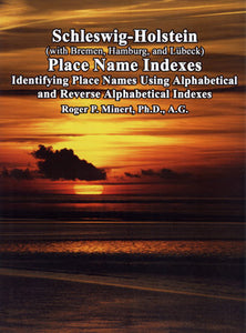 Schleswig-Holstein (with Bremen/Hamburg/Lübeck) Place Name Indexes: Identifying Place Names Using Alphabetical And Reverse Alphabetical Indexes - Germany